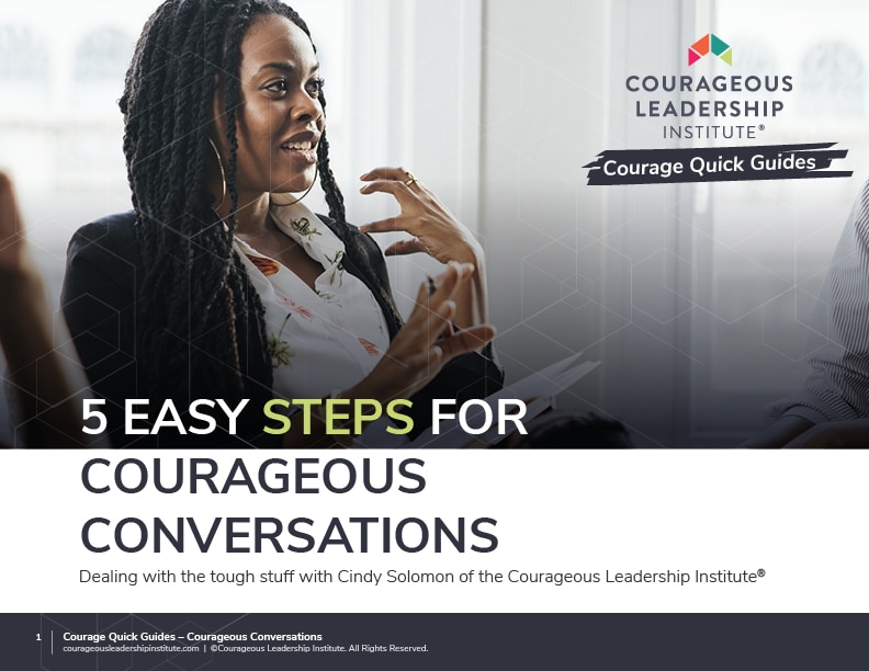 Courageous Conversations Download Courageous Leadership Institute®